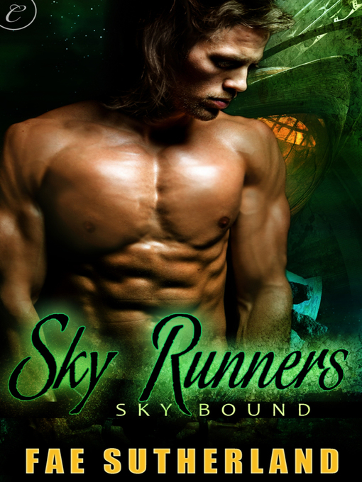 Title details for Sky Runners by Fae Sutherland - Available